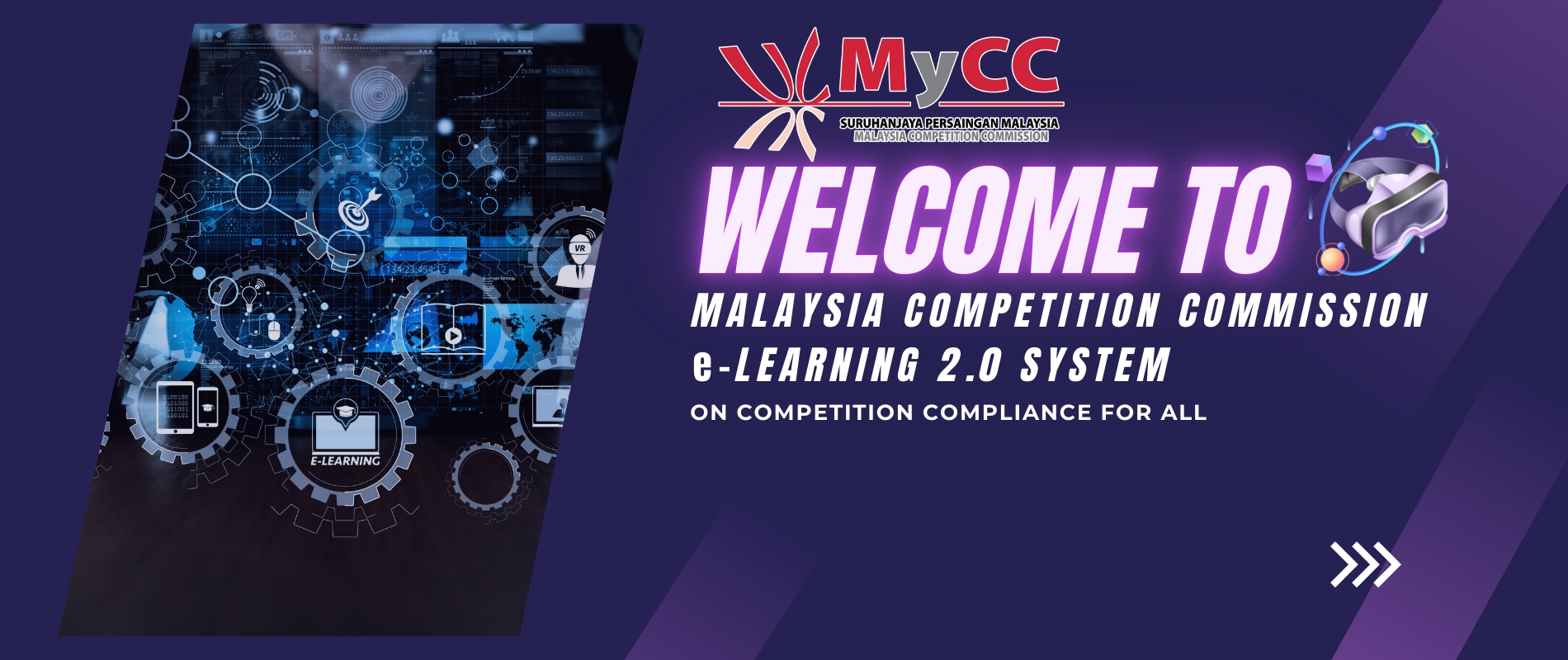 Welcome to Malaysia Competition Commission e-Learning 2.0 System on competition compliance for all